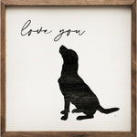 SP - 'Love You' Dog Wood Sign
