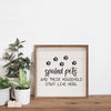 SP - 'Spoiled Pets & Their Staff' Wood Sign