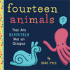 BA - Fourteen Animals That Definitely Aren't An Octopus