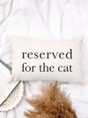 SP - 'Reserved For The Cat' Lumbar Pillow