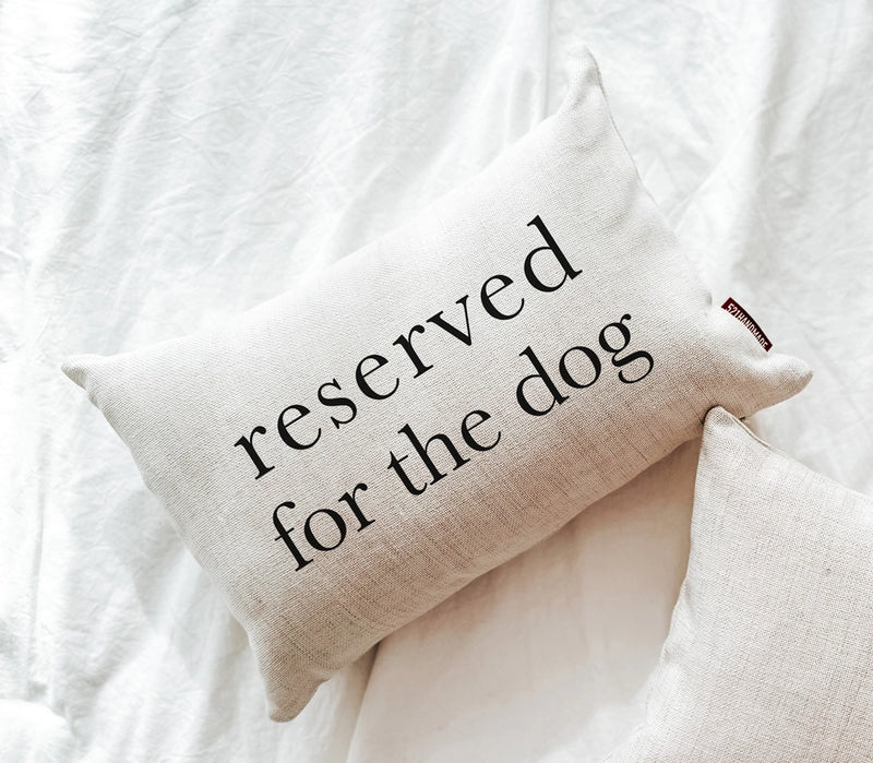 SP - 'Reserved For The Dog' Lumbar Pillow