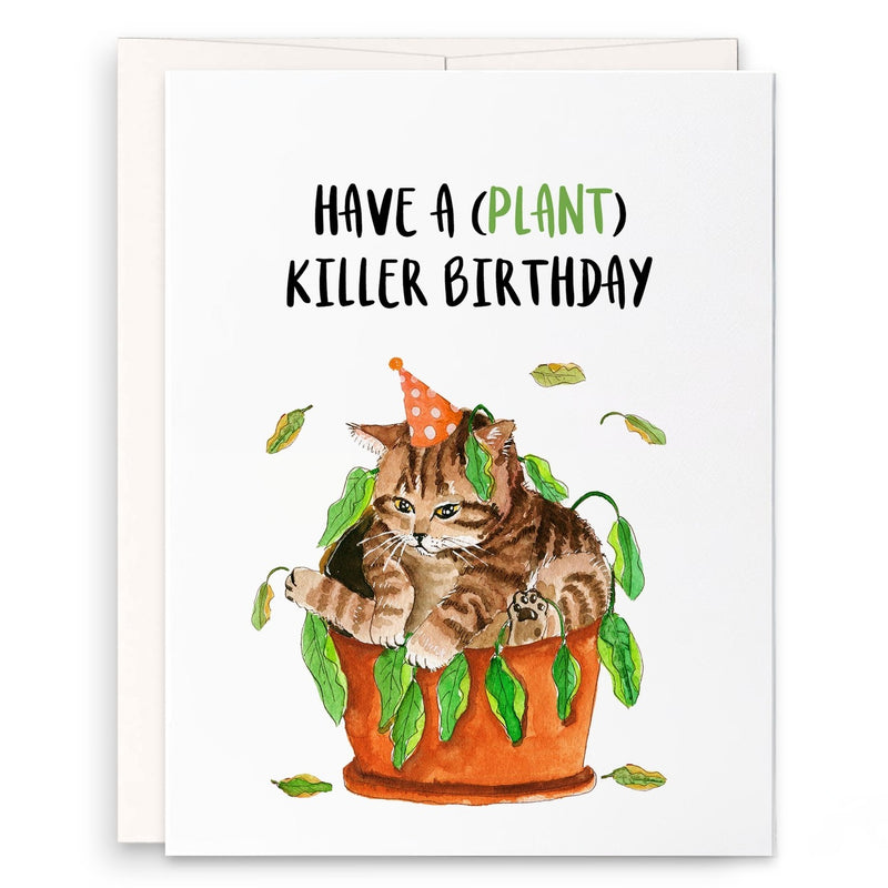 SP | Have A (Plant) Killer Birthday Card