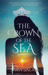 The Crown of the Sea, A Novel by Sara Salam (Paperback)