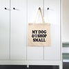 SP | My Dog & I Shop Small - Canvas Tote Bag