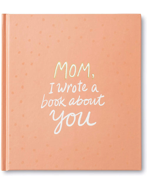 The peach cover of 'Mom, I wrote a book about you'.